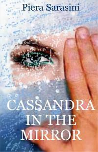 Cassandra in the Mirror (Paperback)