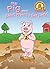 The Pig Who Didn't Want To Get Dirty!