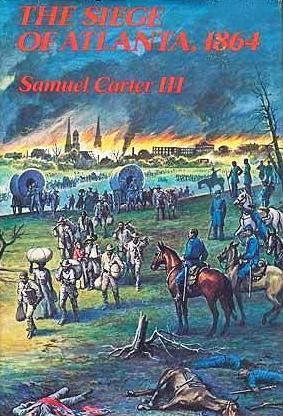 The Siege of Atlanta, 1864 (Hardcover)