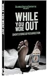 While You Were Out by Amy S. Dalrymple