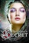 The Shapeshifter's Secret by Heather Ostler