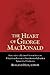 The Heart of George MacDonald
