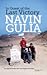 In Quest of the Last Victory by Navin Gulia