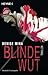 Blinde Wut (Alex Morrow, #2)