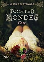 Cate (Töchter des Mondes, #1)