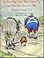 A Great Big Ugly Man Came Up and Tied His Horse to Me by Wallace Tripp