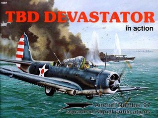 TBD Devastator in Action (Aircraft in Action, #1097)