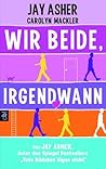 Wir beide, irgendwann by Jay Asher