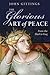 The Glorious Art of Peace: From the Iliad to Iraq