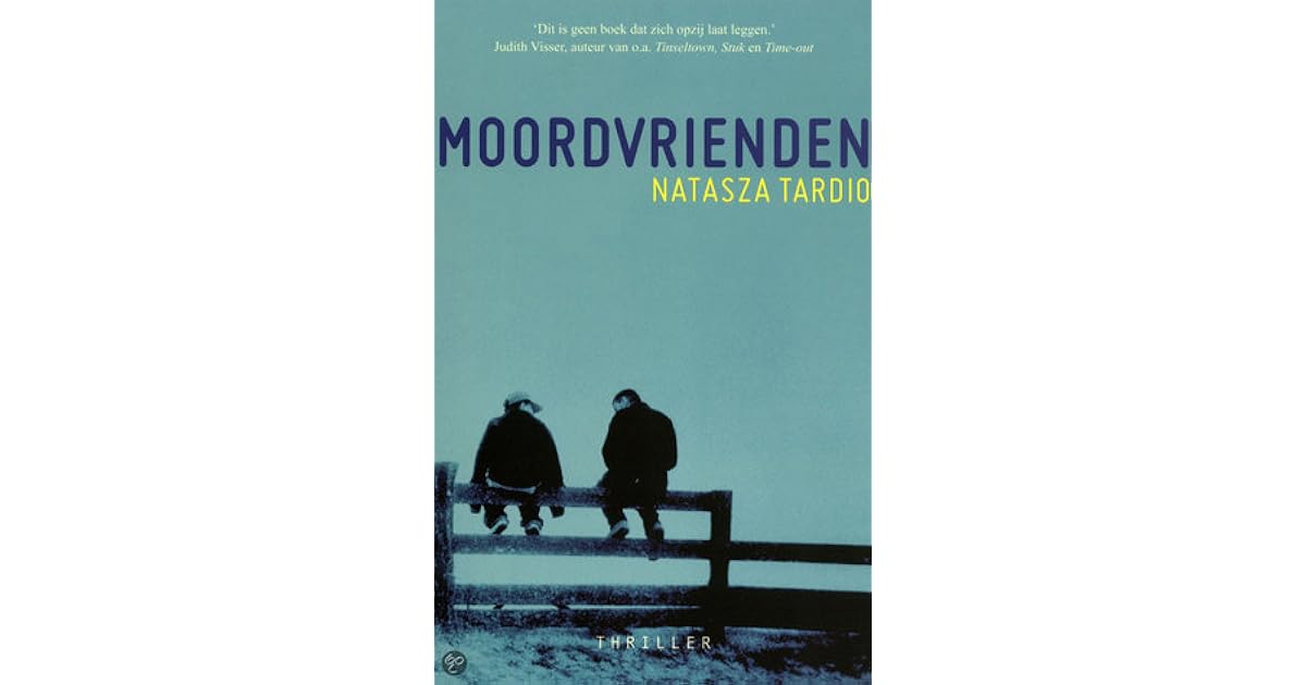 Moordvrienden by Natasza Tardio