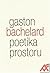 Poetika prostoru by Gaston Bachelard