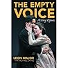 The Empty Voice: Acting Opera