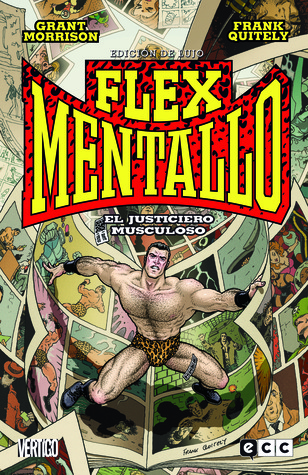 Flex Mentallo: El Justiciero Musculoso