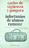 Infortunios de Alonso Ramírez Infortunios de Alonso Ramírez
