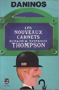 Les Nouveaux Carnets du major W. Marmaduke Thompson