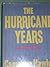 The Hurricane Years