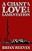 A Chant of Love and Lamentation