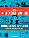 The Influencing Machine by Brooke Gladstone
