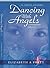 Dancing with Angels by Elizabeth Pratt