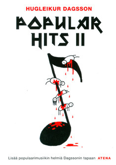 Popular Hits II - Populaarimusiikin helmiä Dagssonin tapaan (#2)