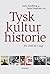 Tysk kulturhistorie fra 164...