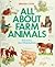 All About Farm Animals (All About)