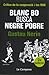 Blanc bo busca negre pobre
