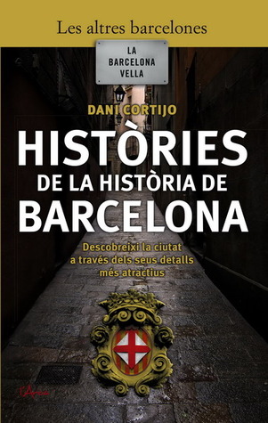 Històries de la història de Barcelona (Paperback)