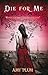 Die For Me by Amy Plum