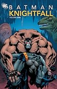 Batman: Knightfall, Vol. 1 