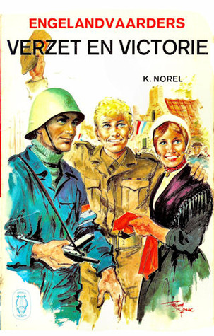 Verzet en victorie (Engelandvaarders, #3)