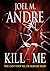 Kill 4 Me