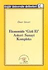 Ekonomide 'Gizli El' Askeri Sanayi Kompleks