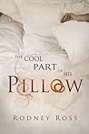 The Cool Part of His Pillow