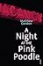 A Night at the Pink Poodle by Matthew Condon