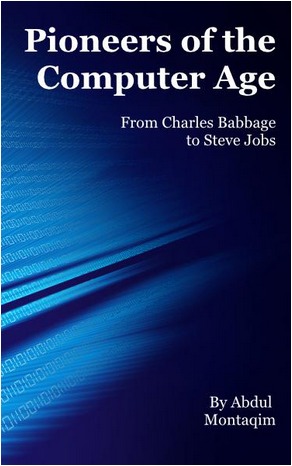Pioneers of the Computer Age