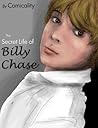 The Secret Life Of Billy Chase (Book Three)