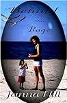 Behind the Rage