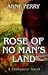 Rose of No Man's Land by Anne Perry