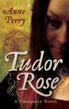 Tudor Rose (Timepiece, #1)