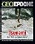 GEO Epoche Nr. 16 - Tsunami: Der Tod aus dem Meer