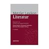 Metzler Lexikon Literatur: Begriffe und Definitionen Metzler Lexikon Literatur: Begriffe und Definitionen