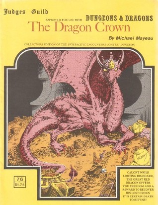 The Dragon Crown (Judges Guild #76)