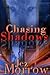 Chasing Shadows