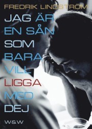 Jag är en sån som bara vill ligga med dej