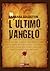 L'ultimo Vangelo