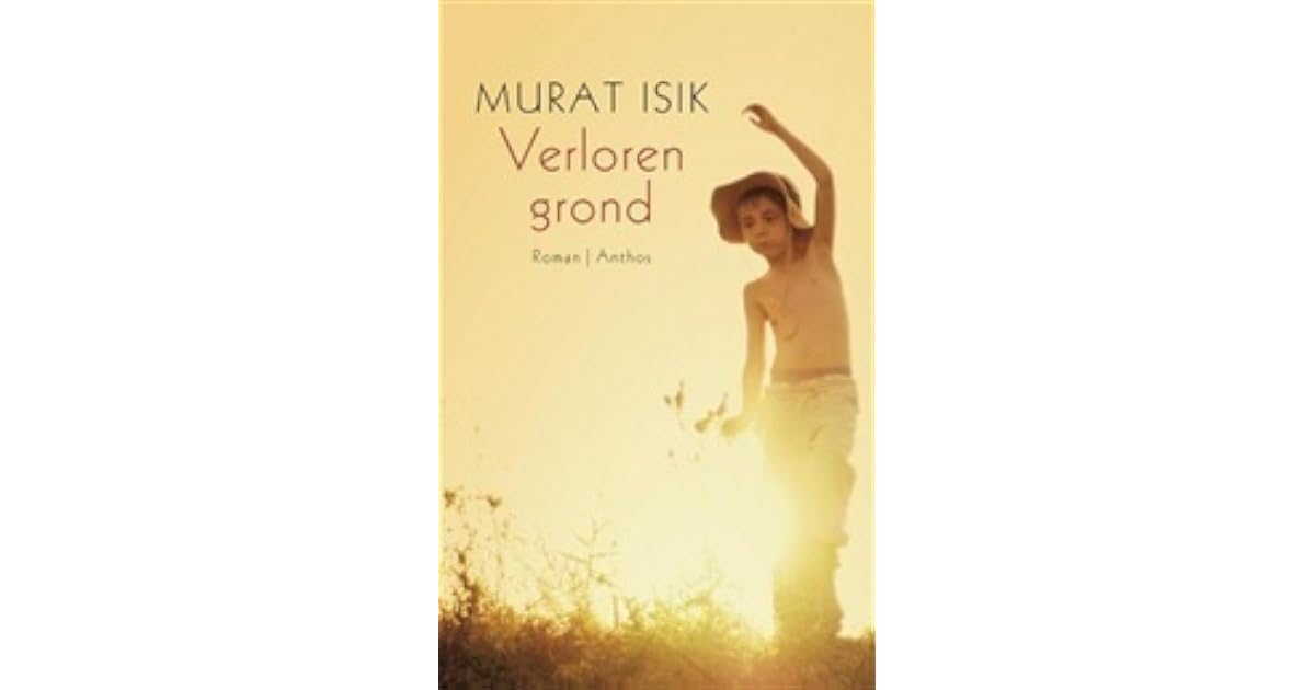 Verloren grond by Murat Isik