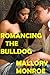 Romancing the Bulldog by Mallory Monroe