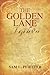 The Golden Lane by Sam L. Pfiester