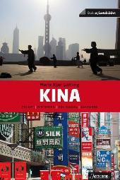 Kina: Folket, historien, politikken, kulturen
